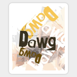 Dawg - Urban graphics Sticker